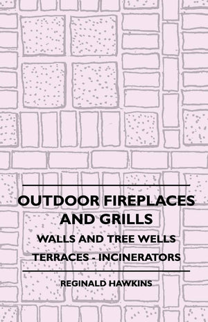 Outdoor Fireplaces And Grills  Walls And Tree Wells  Terraces  Incinerators,Used