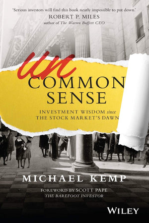 Uncommon Sense: Investment Wisdom Since The Stock Market'S Dawn,Used
