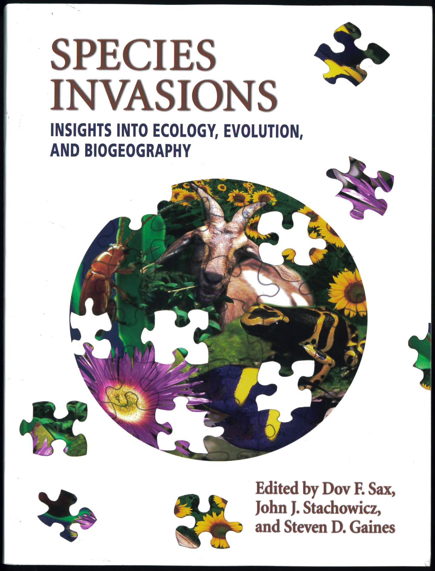 Species Invasions: Insights Into Ecology, Evolution, And Biogeography,New