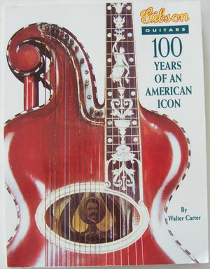 Gibson Guitars: 100 Years Of An American Icon, Softcover Book,New