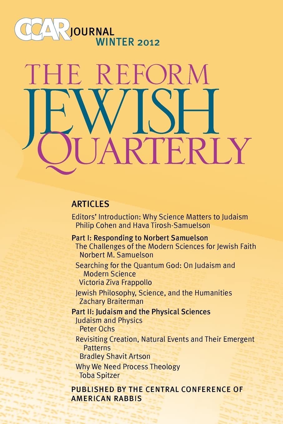 Ccar Journal, the Reform Jewish Quarterly Winter 2012: Judaism and Science,Used