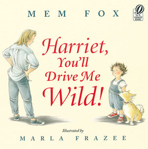 Harriet, You'll Drive Me Wild!,New