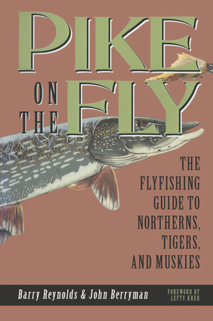 Pike on The Fly: The Flyfishing Guide to Northerns, Tigers, and Muskies (Spring Creek Pr Bk),Used
