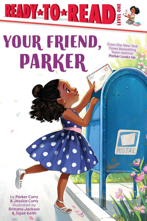 Your Friend, Parker: Readytoread Level 1 (A Parker Curry Book),Used