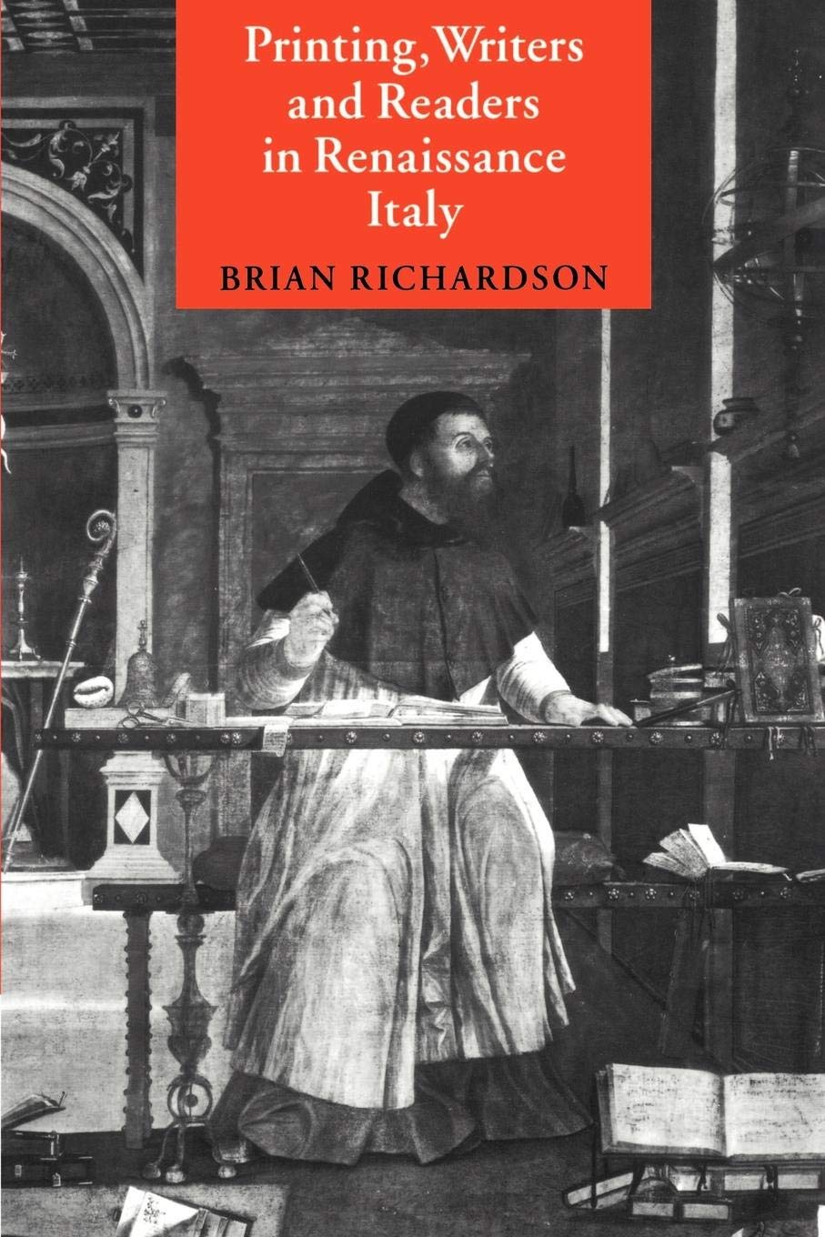 Printing, Writers and Readers in Renaissance Italy,Used