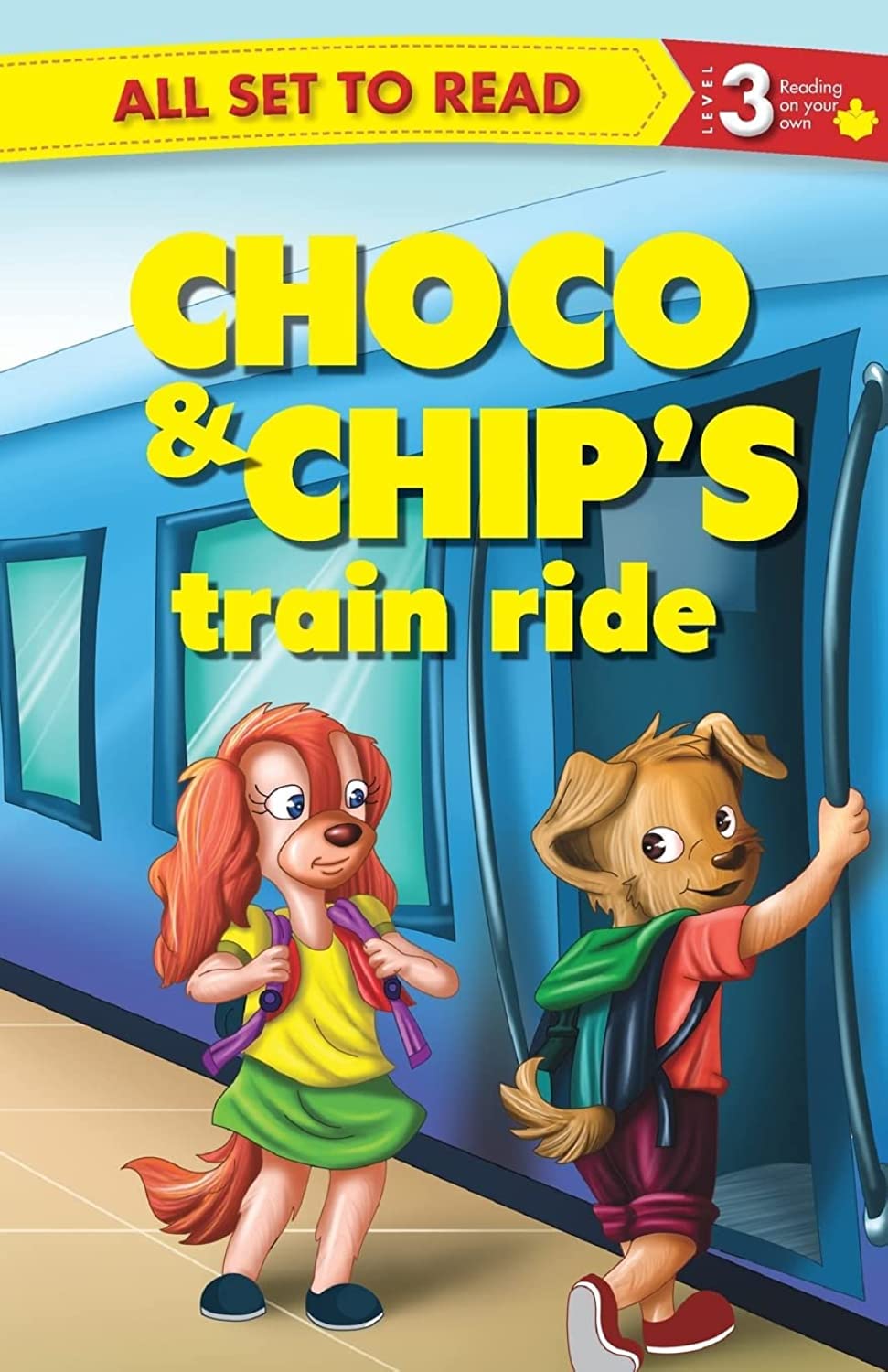 All Set To Read- Readers Level 3- Choco And Chips Train Ride- Readers