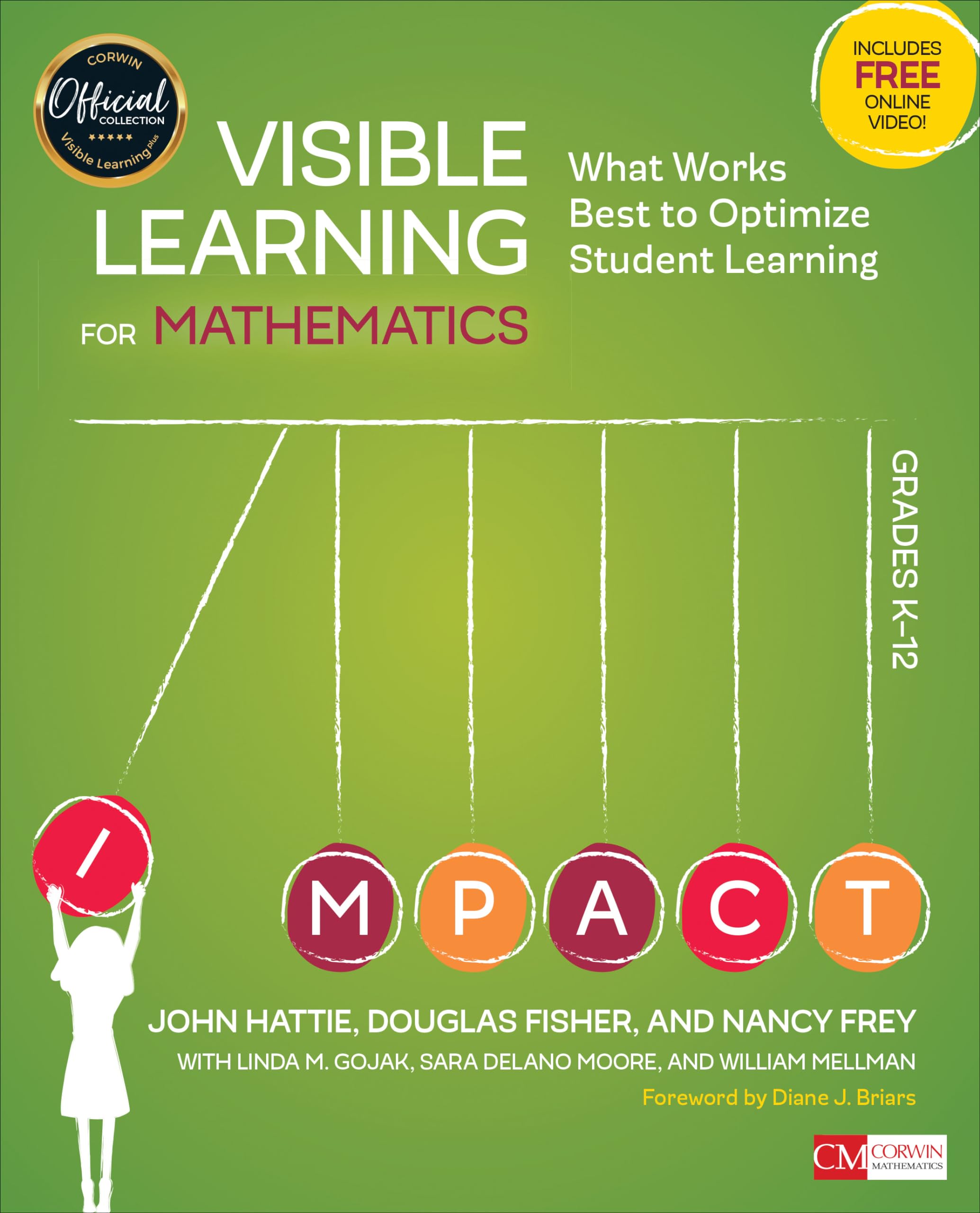 Visible Learning for Mathematics, Grades K12: What Works Best to Optimize Student Learning (Corwin Mathematics Series),New