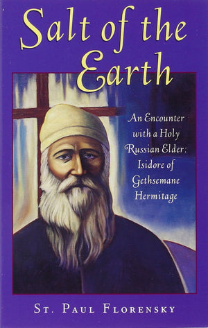 Salt of the Earth (The Acquisition of the Holy Spirit in Russia Series, Vol. 2),Used