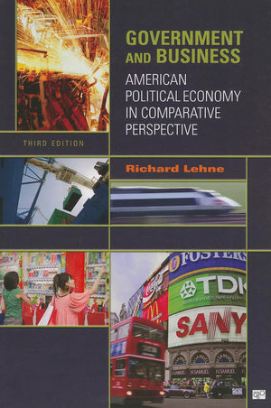 Government and Business: American Political Economy in Comparative Perspective,Used
