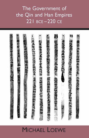 The Government Of The Qin And Han Empires: 221 Bce  220 Ce,Used