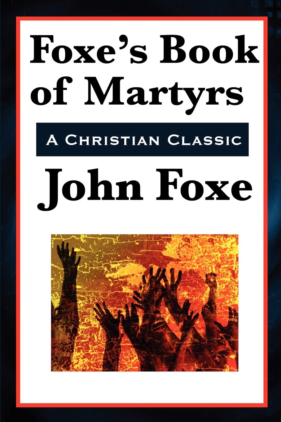 Foxe'S Book Of Martyrs,Used