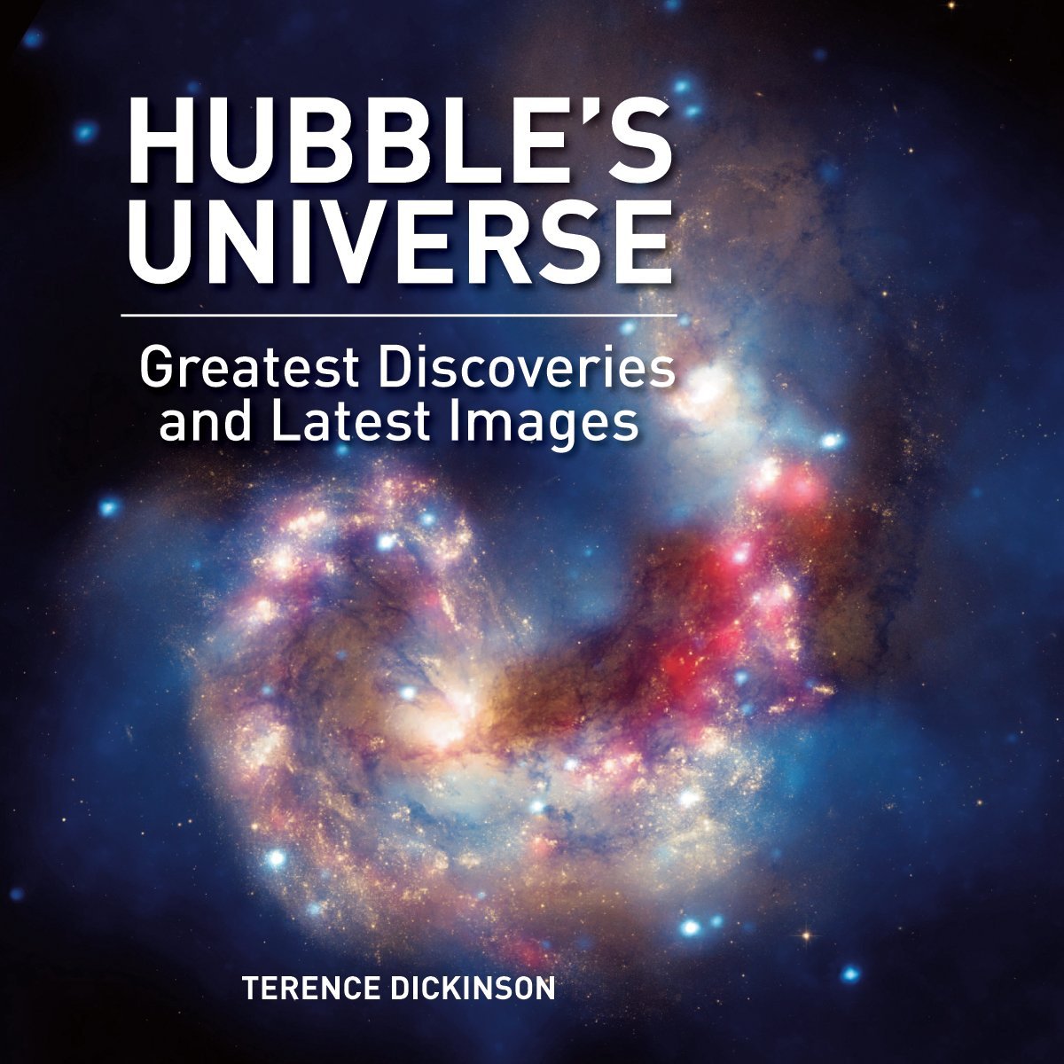 Hubble's Universe: Greatest Discoveries and Latest Images,Used
