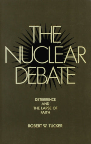 Nuclear Debate: Deterrence and the Lapse of Faith,Used