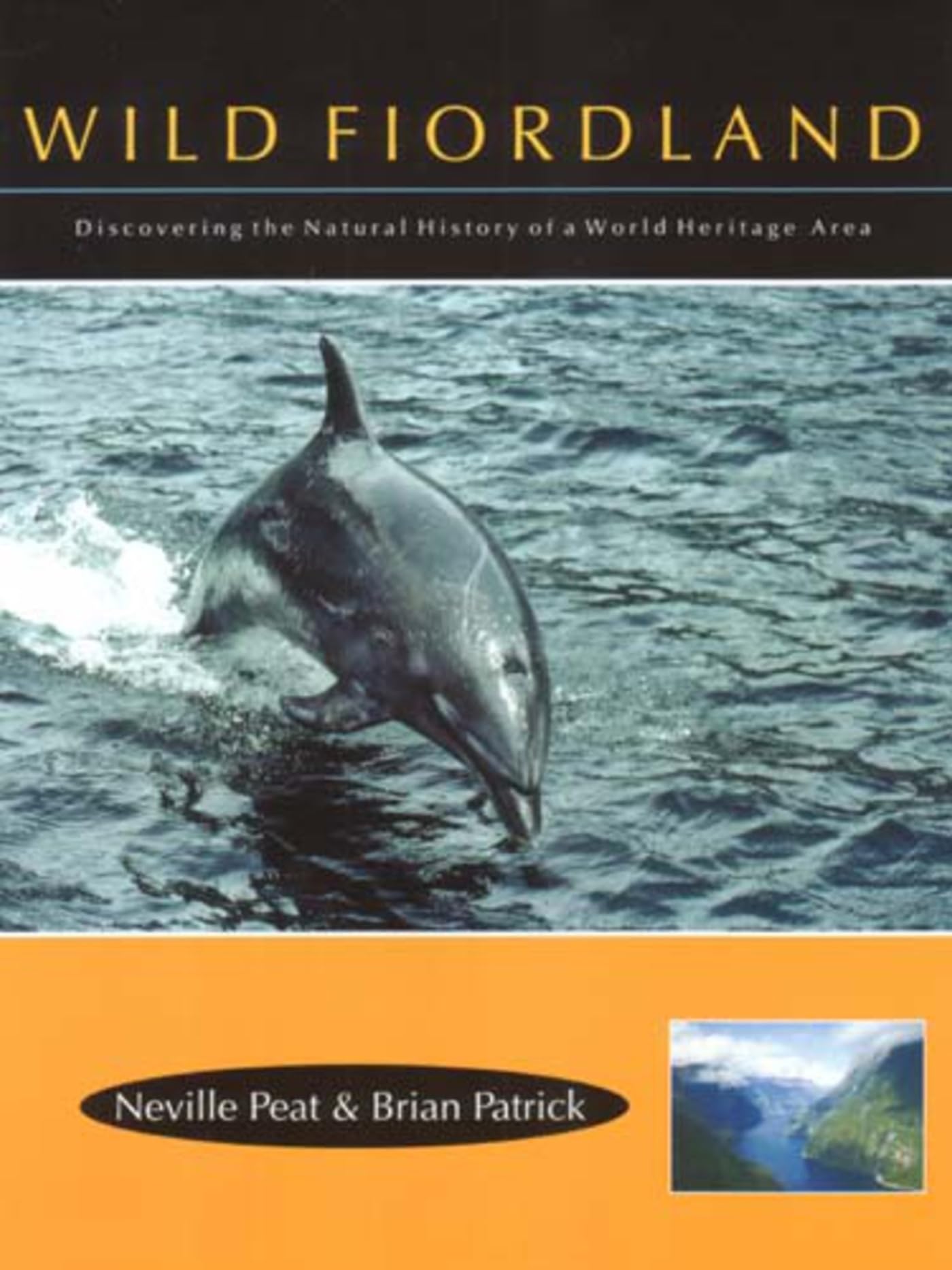 Wild Fiordland: Disovering the Natural History of a World Heritage Area,Used