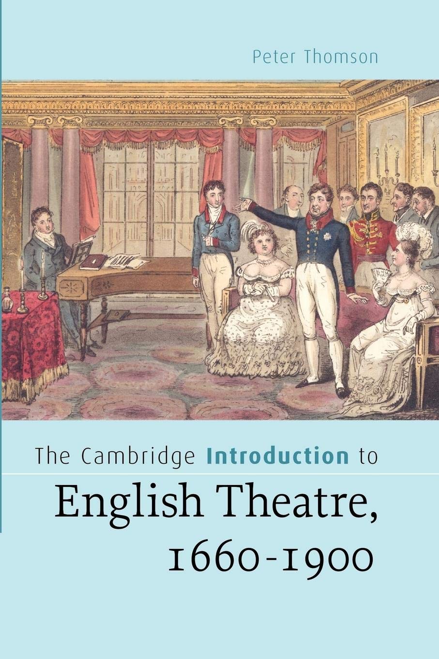 The Cambridge Introduction to English Theatre, 16601900 (Cambridge Introductions to Literature),Used