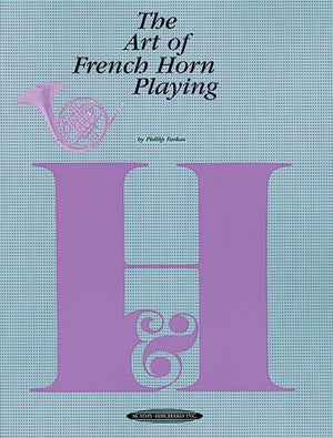 The Art Of French Horn Playing (The Art Of Series),New