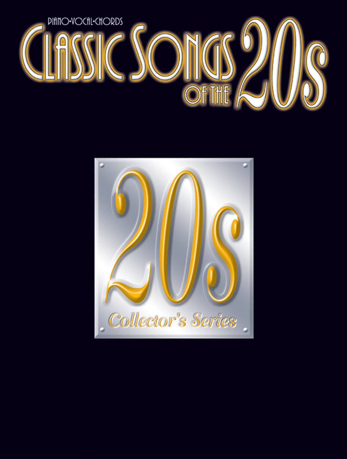 Classic Songs of the 20s: Piano/Vocal/Chords (Classic Songs of the... Series),Used