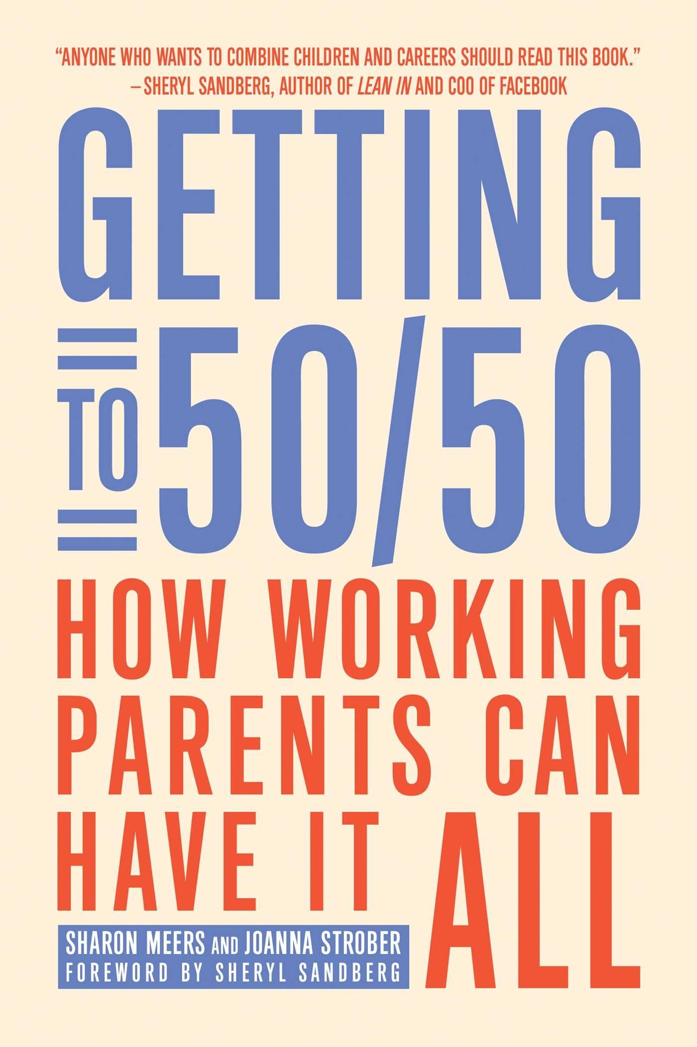 Getting To 50/50: How Working Parents Can Have It All,Used