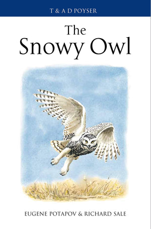 The Snowy Owl (Poyser Monographs),Used