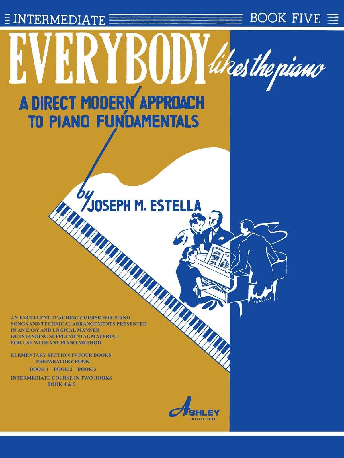 Everybody Likes The Piano: A Direct Modern Approach To Piano Fundamentals  Book 5,Used