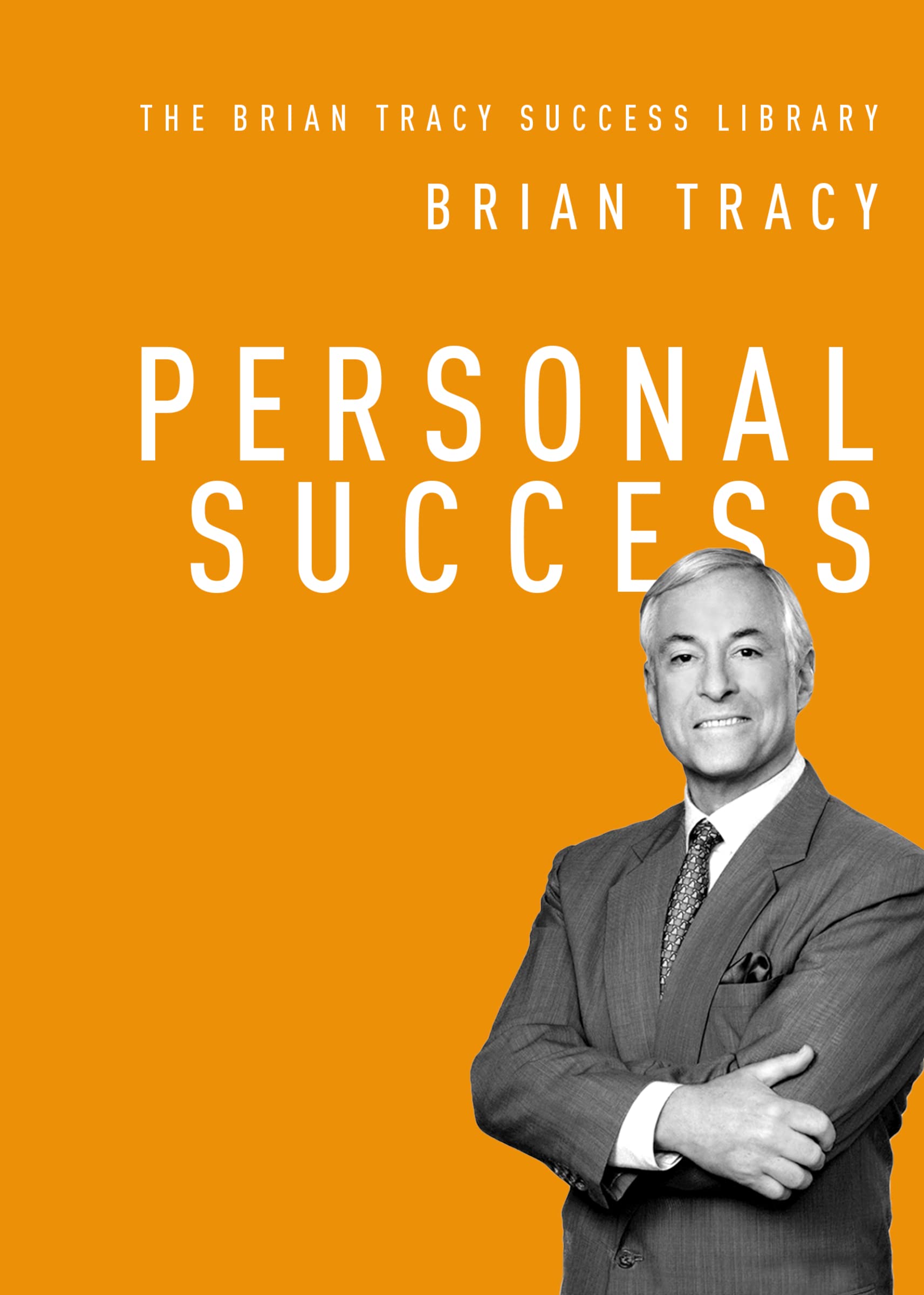 Personal Success (The Brian Tracy Success Library),Used