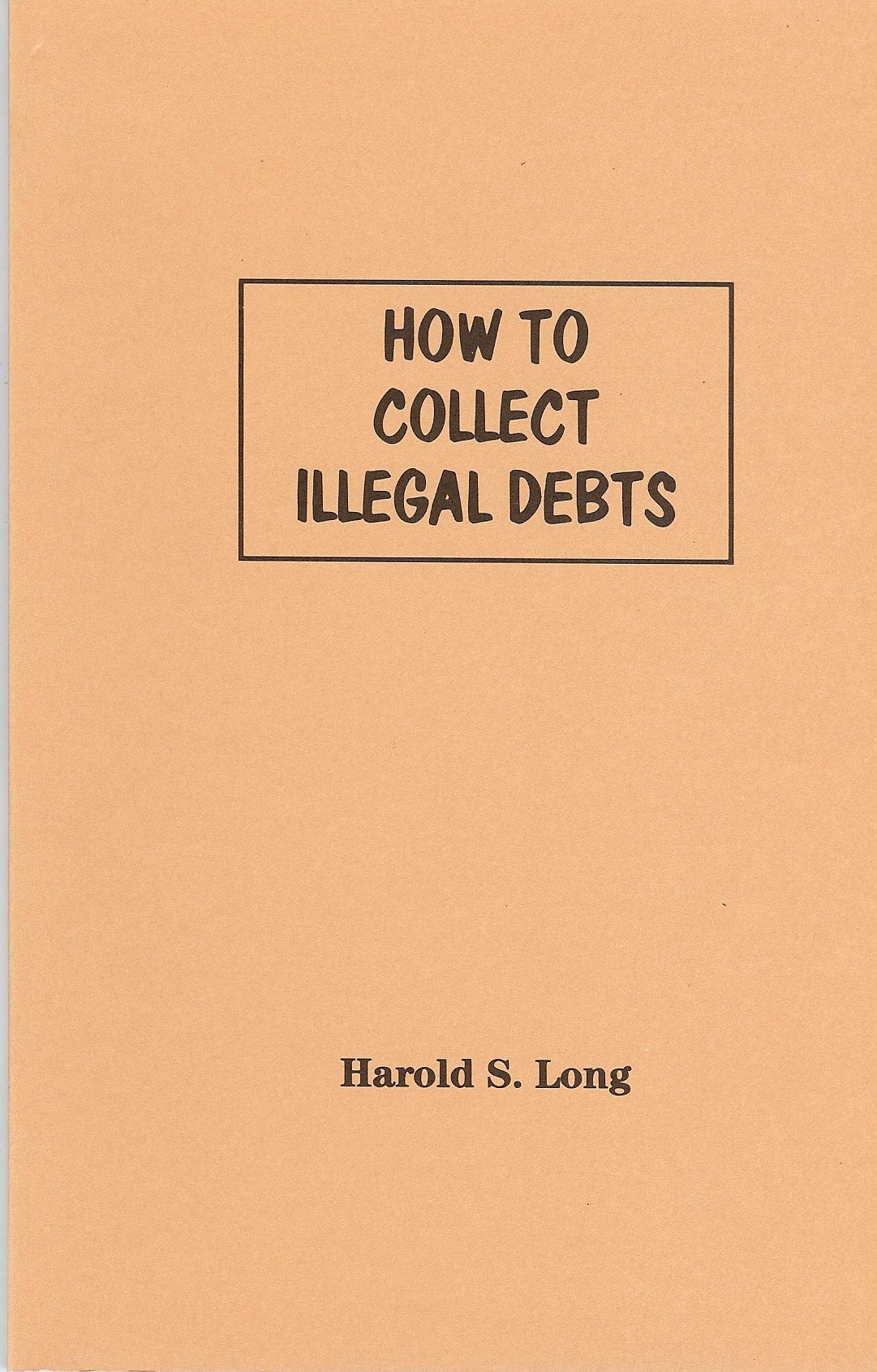 How to Collect Illegal Debts,Used