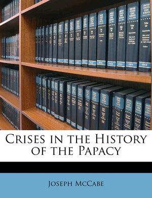 Crises in the History of the Papacy,Used