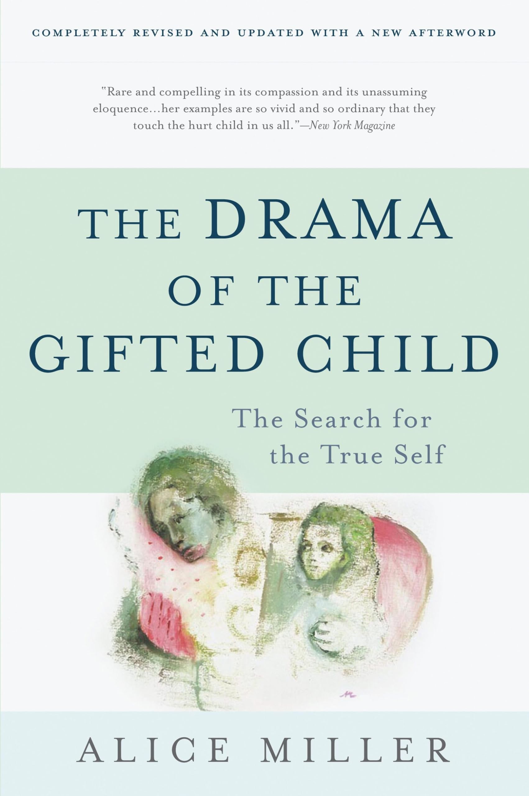 The Drama of the Gifted Child: The Search for the True Self, Revised Edition,New