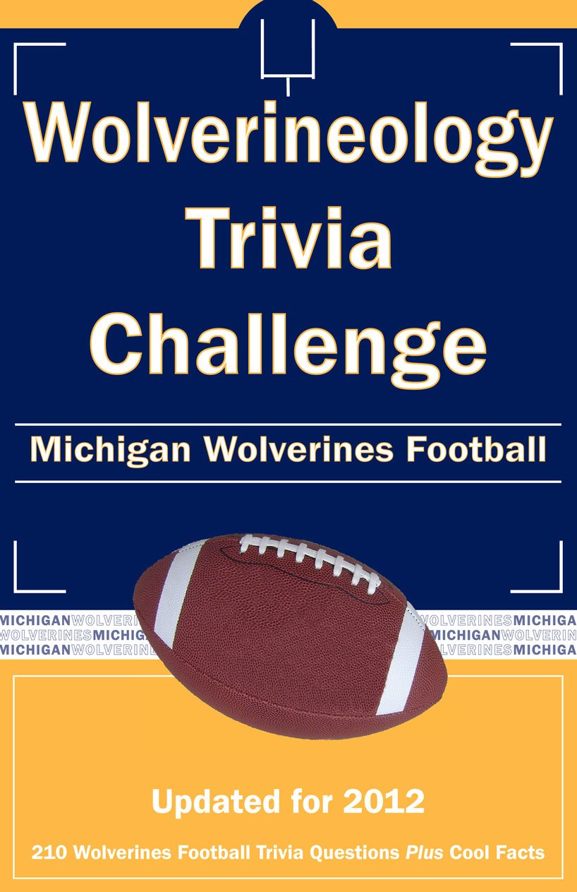 Wolverineology Trivia Challenge: Michigan Wolverines Football,Used