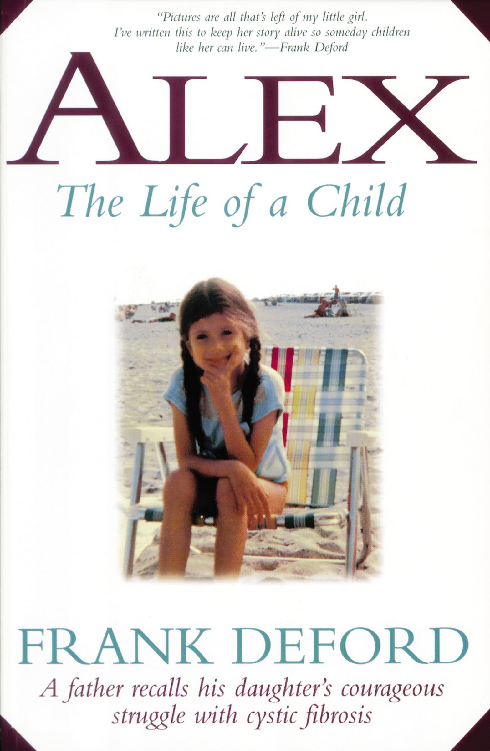 Alex: The Life of a Child,New