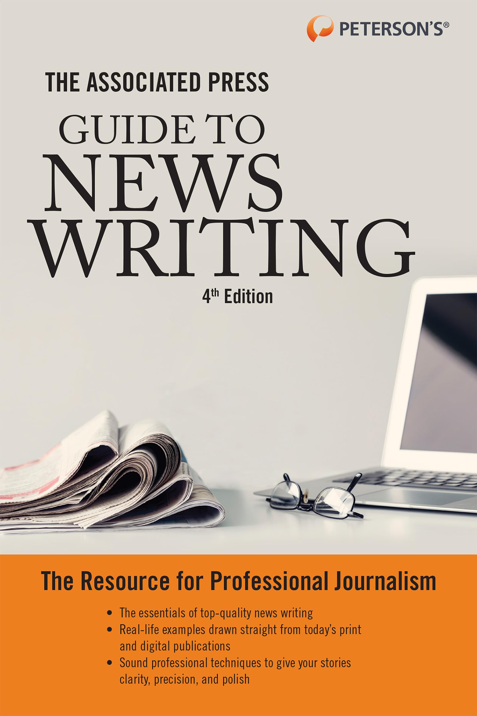 The Associated Press Guide to News Writing, 4th Edition,New