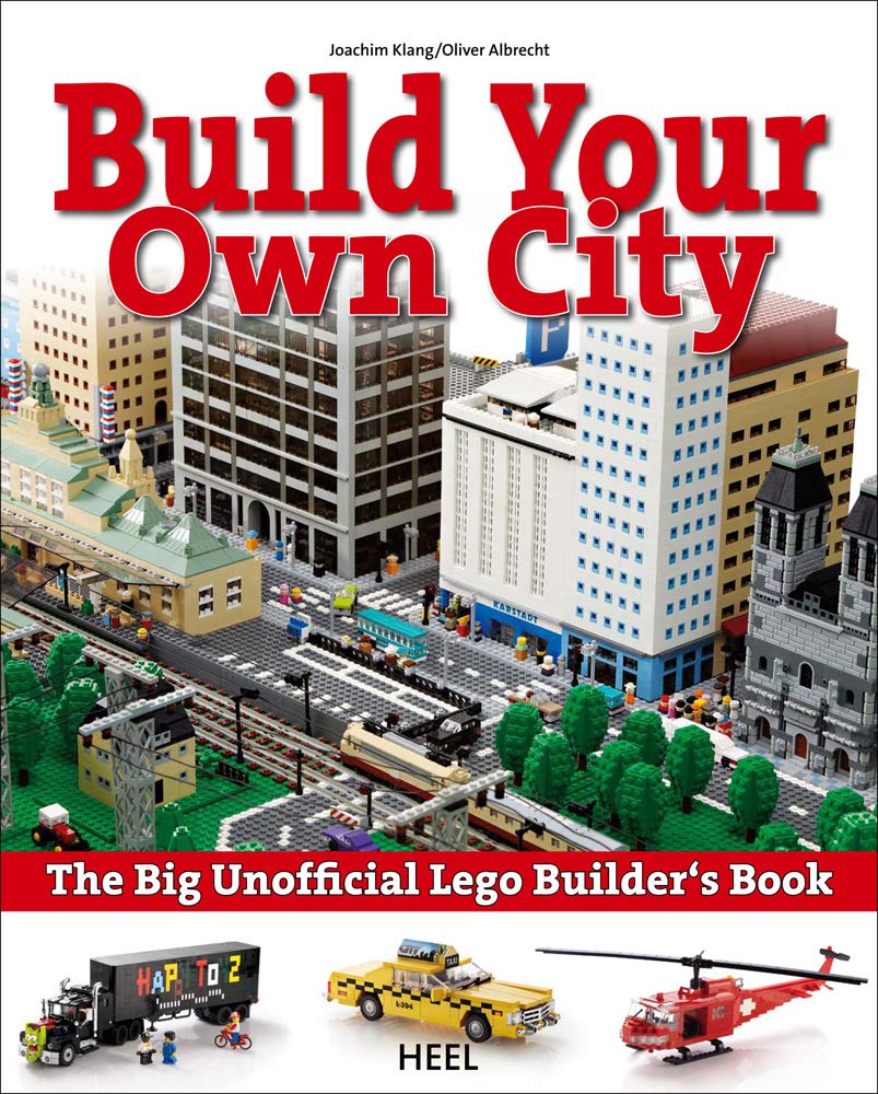 The Big Unofficial Lego Builder's Book: Build Your Own City,Used