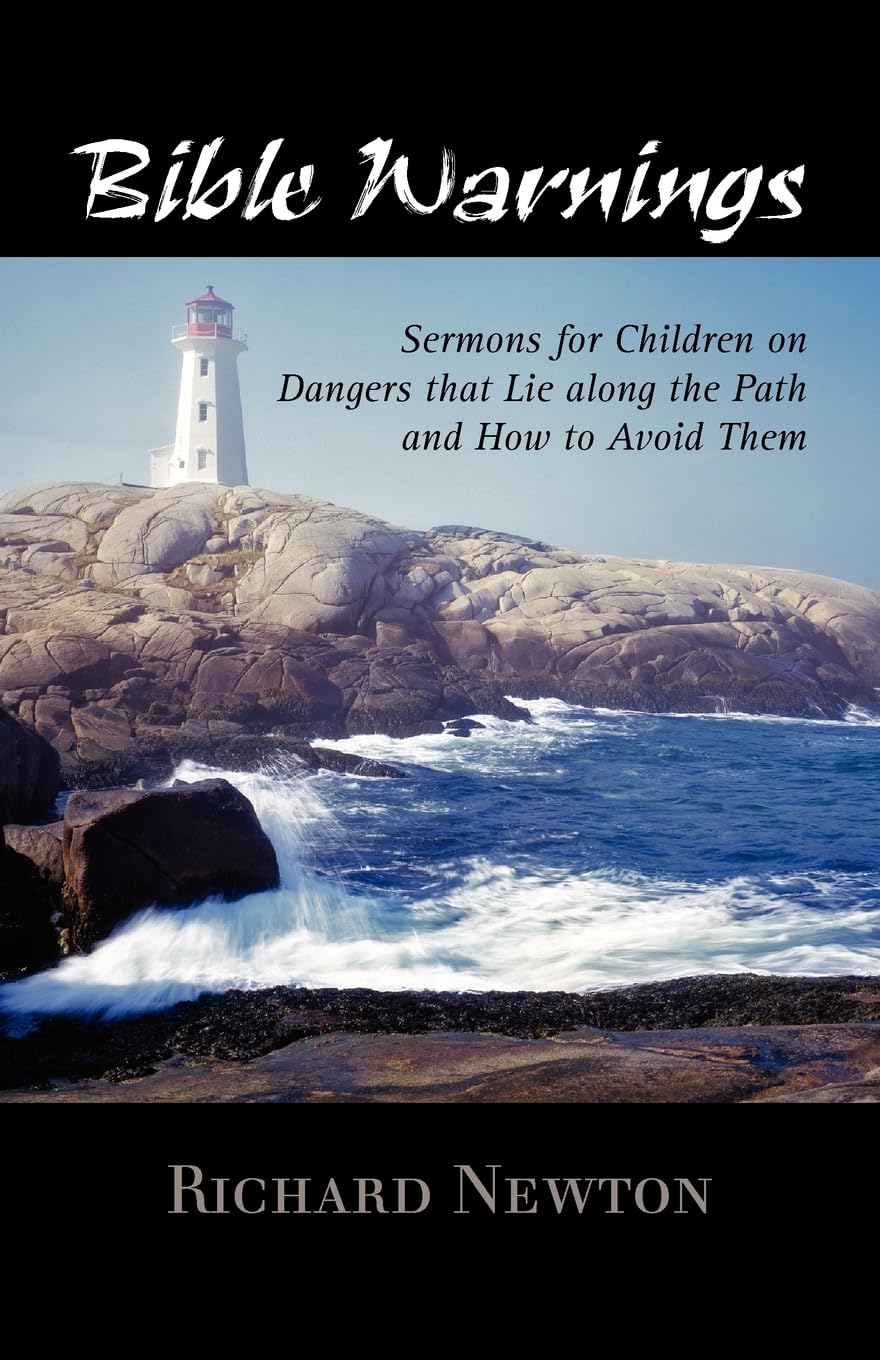 Bible Warnings: Sermons to Children,Used