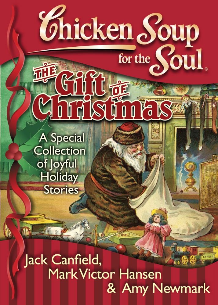 Chicken Soup for the Soul: The Gift of ChristmasA Special Collection of Joyful Holiday Stories,Used