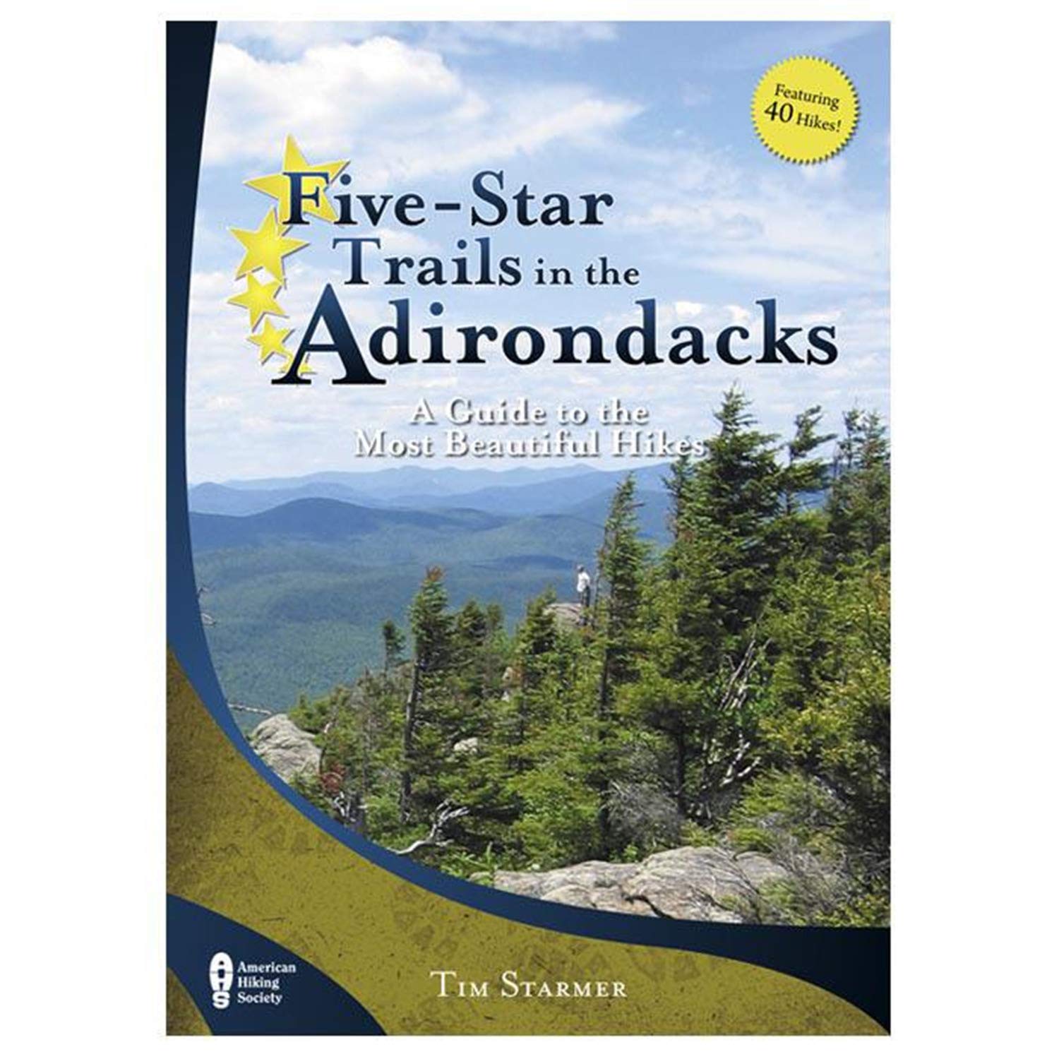 FiveStar Trails in the Adirondacks: A Guide to the Most Beautiful Hikes,Used