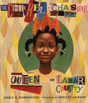 The Chickenchasing Queen Of Lamar County