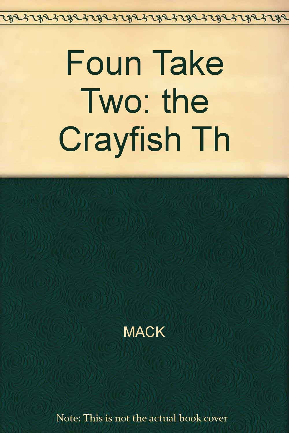 Foun Take Two: the Crayfish Th,Used