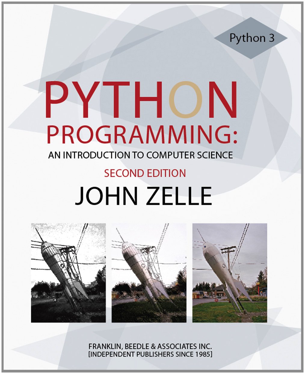 Python Programming: An Introduction To Computer Science
