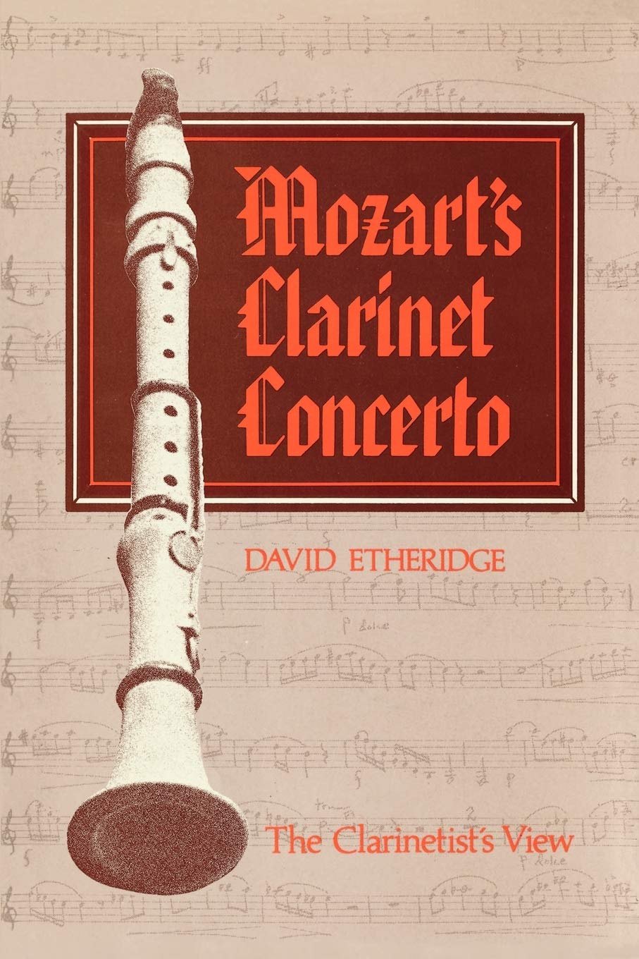 Mozart's Clarinet Concerto: The Clarinetist's View,Used