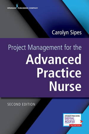 Project Management for the Advanced Practice Nurse,New