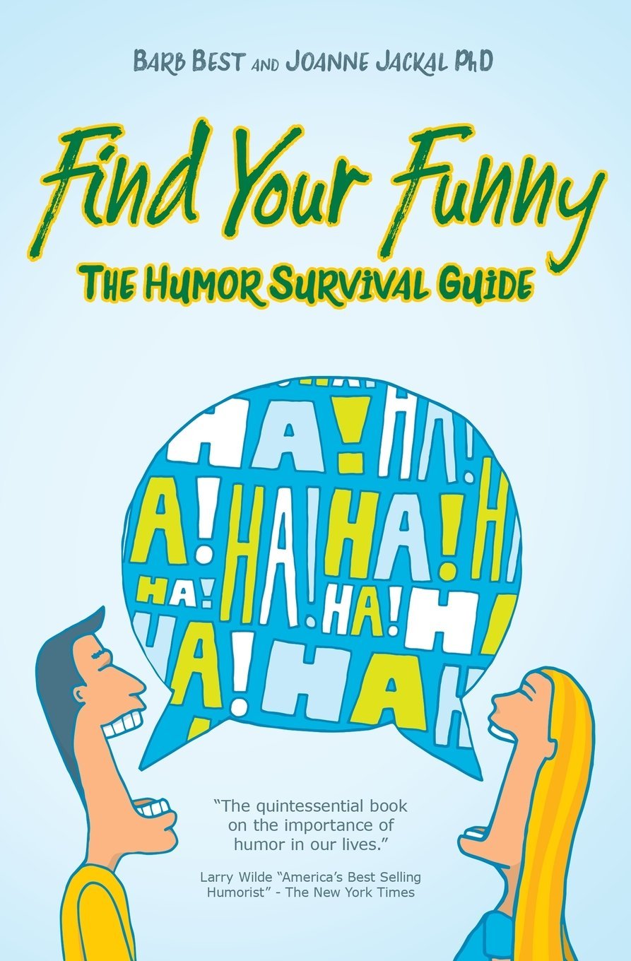 Find Your Funny: A Survival Guide,Used