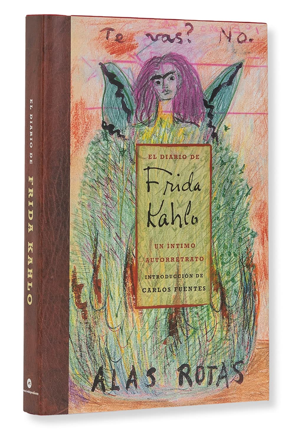 El Diario De Frida Kahlo. Un Ntimo Autorretrato (Spanish Edition)