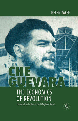Che Guevara: The Economics of Revolution,Used