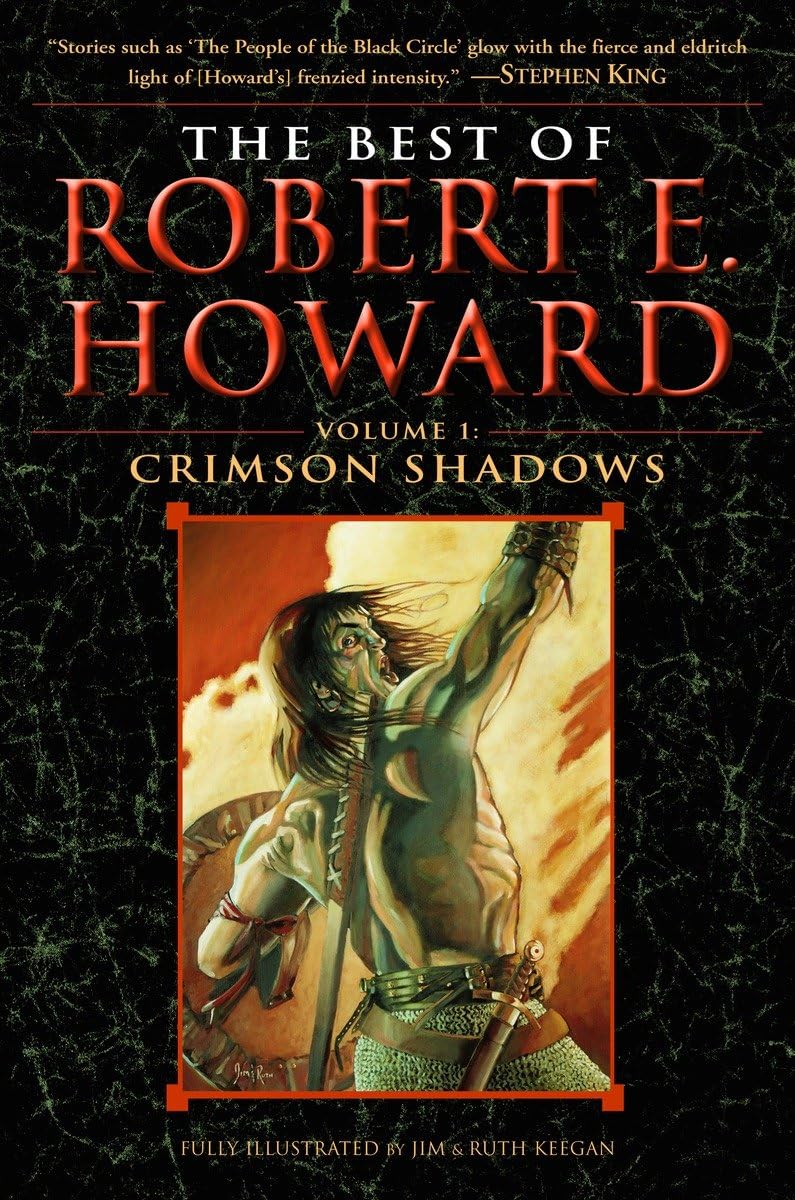 The Best of Robert E. Howard Volume 1: Volume 1: Crimson Shadows,Used