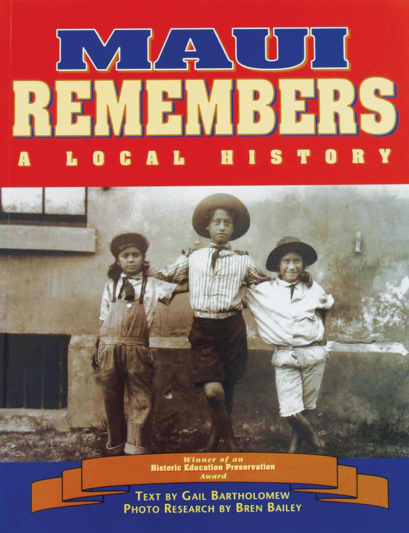 Maui Remembers: A Local History,Used