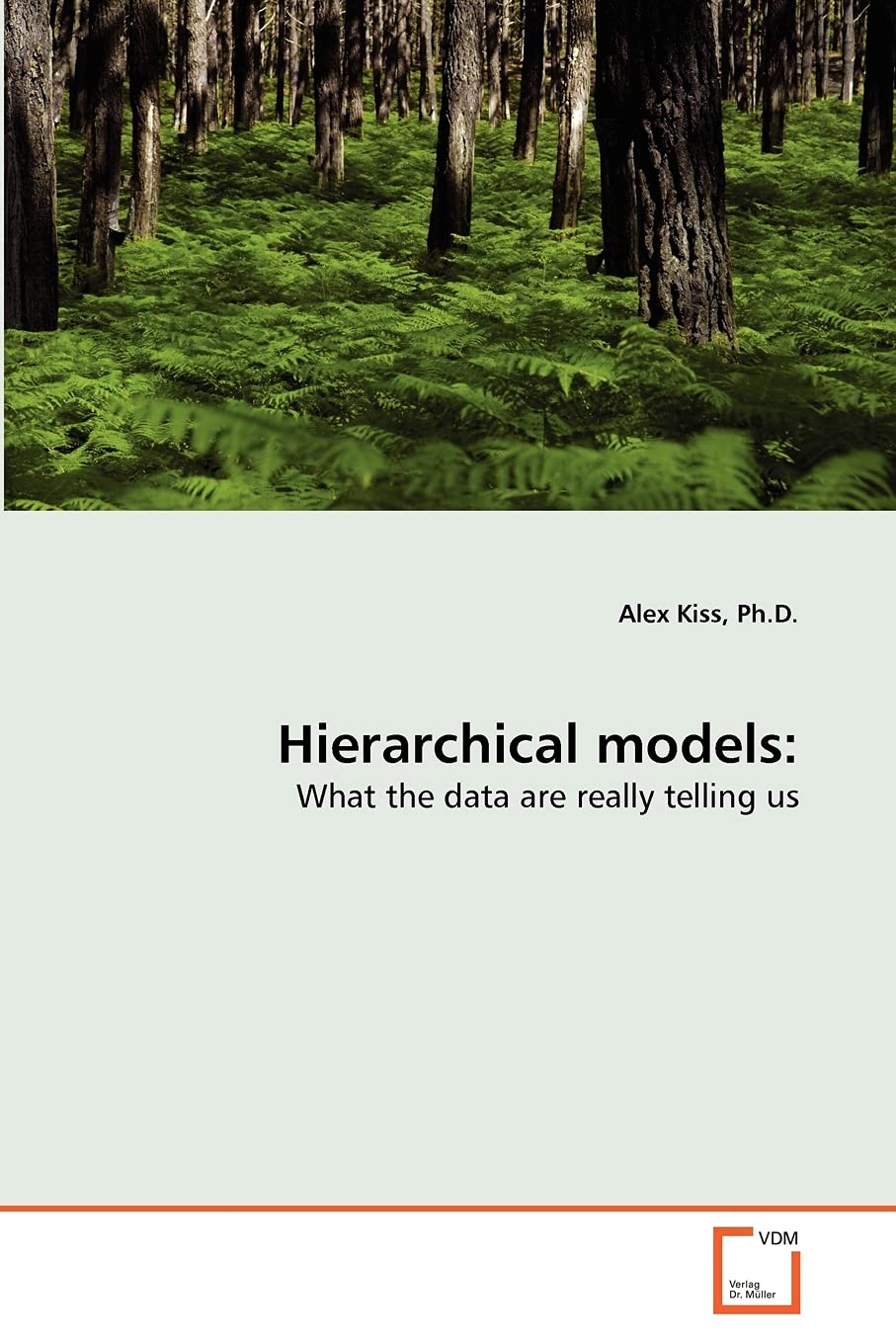 Hierarchical models: What the data are really telling us,Used