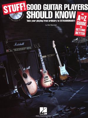 Stuff! Good Guitar Players Should Know: An AZ Guide to Getting Better,Used