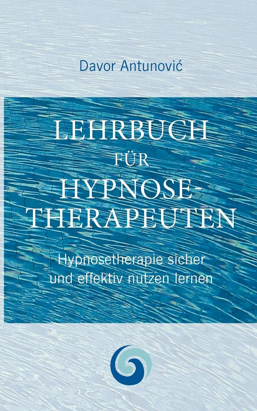 Lehrbuch Hypnosetherapie: Klinische Hypnose meisterhaft erlernen (German Edition),Used