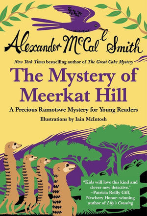Mystery of Meerkat Hill (Precious Ramotswe Mysteries for Young Readers),New