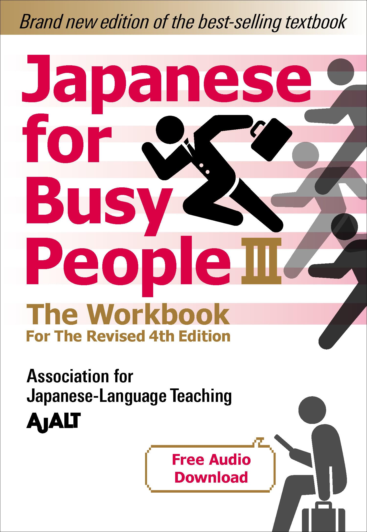 Japanese For Busy People Book 3: The Workbook: Revised 4Th Edition (Free Audio Download) (Japanese For Busy People, 3),Used